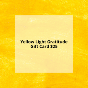 Yellow Light Gratitude Gift Card